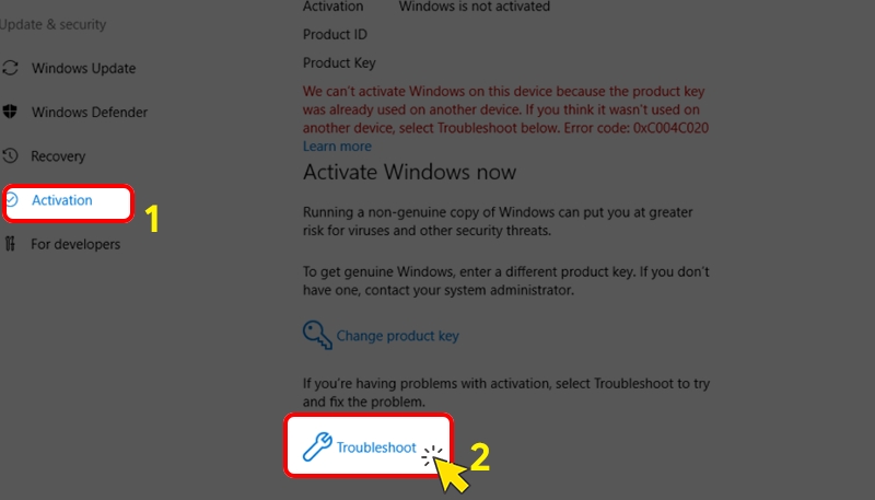 Nhấn chọn Activation, sau đó bấm vào Troubleshoot Nhấn chọn Activation và chọn Troubleshoot