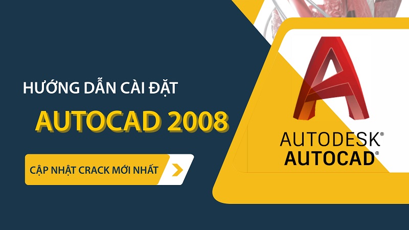 Tổng quan phần mềm Autocad 2008