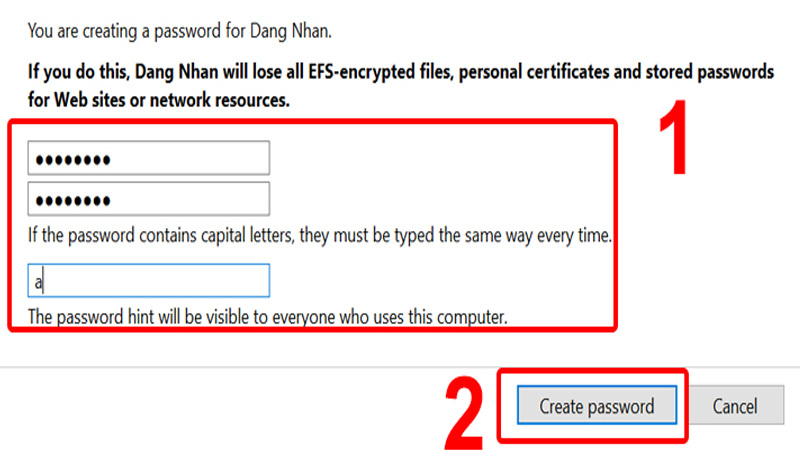 Chọn Create a password và nhập mật khẩu mới rồi xác nhận Chọn Create a password