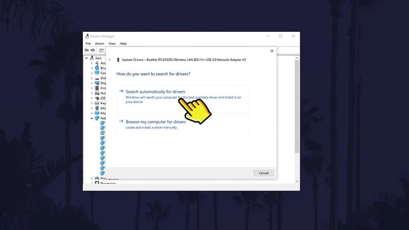 Chọn Search automatically for drivers để tải bản cập nhật mới nhất Bấm Search automatically for drivers để tải bản cập nhật
