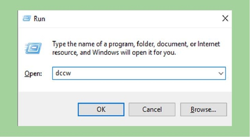 Mở hộp thoại Run và nhập lệnh dccw, sau đó enter Mở hộp thoại Run và nhập dccw
