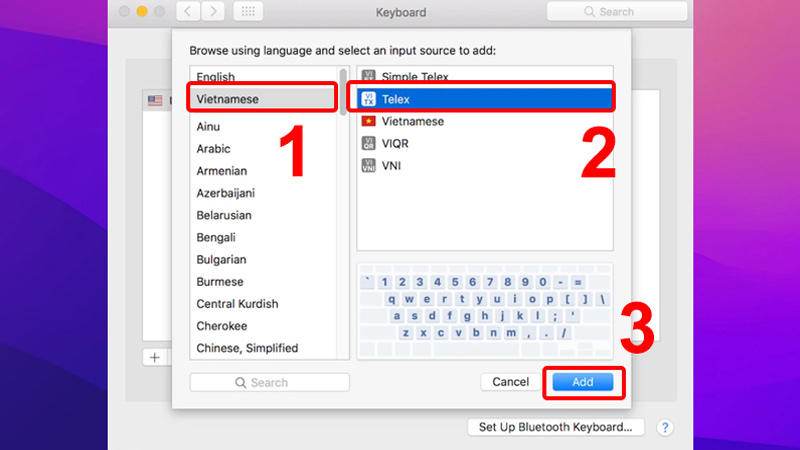 Tìm kiếm từ khóa “Vietnamese” chọn kiểu Telex rồi nhấn Add
