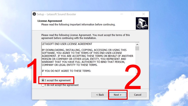 Chọn I accept the agreement để đồng ý với điều khoản sử dụng Chọn I accept the agreement để đồng ý với các điều khoản