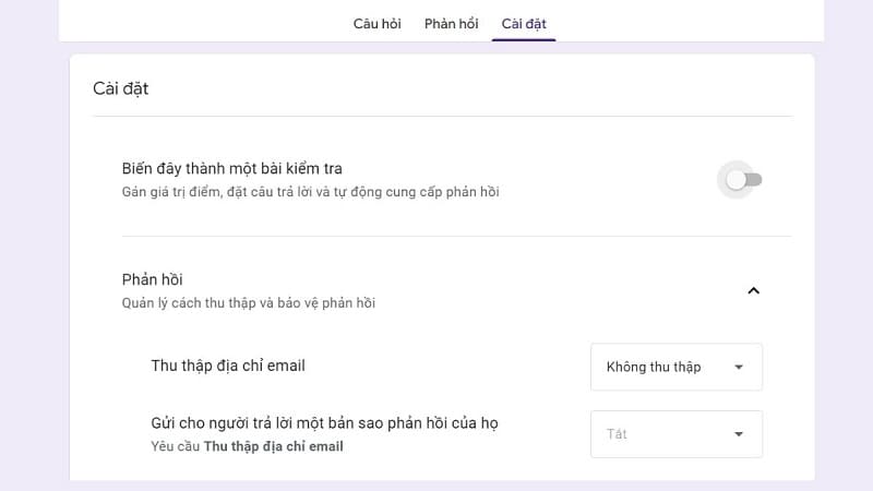 Chọn mục Cài đặt tại giao diện biểu mẫu Chọn vào tab Cài đặt tại giao diện biểu mẫu