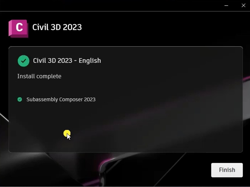 Nhấn Finish để kết thúc cài đặt Civil 3D 2023 Nhấn Finish để kết thúc cài đặt Civil 3D 2023