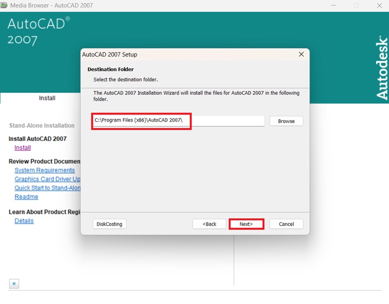 Chọn nơi lưu trữ của phần mềm AutoCad 2007 và bấm “Next”