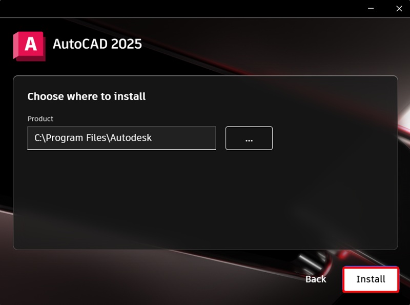 Chọn thư mục cài AutoCAD 2025 xong bấm Install để bắt đầu cài Chọn thư mục cài AutoCAD 2025 xong bấm Install để bắt đầu cài