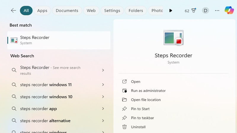 Sử dụng tổ hợp Windows + S, nhập “Steps Recorder” Nhập “Steps Recorder”