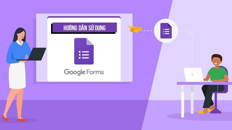 Hướng dẫn cách tạo Google Form đơn giản, nhanh chóng nhất