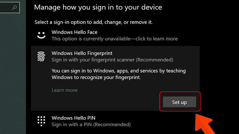 Chọn mục Fingerprint recognition rồi nhấp chuột chọn Set up Chọn mục Fingerprint recognition và chọn Set up