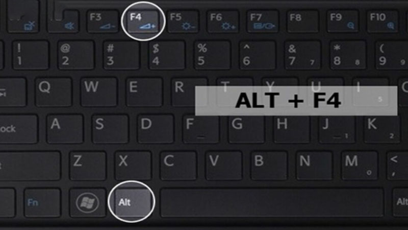 Nhấn tổ hợp phím Alt + F4