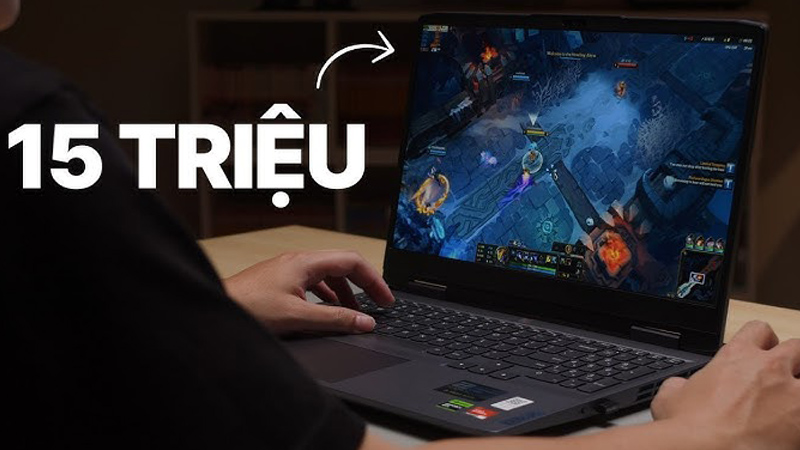 8+ Laptop gaming dưới 15 triệu đồng được yêu thích