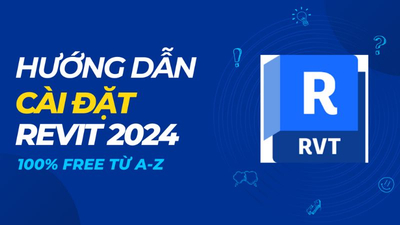 Cách tải Revit 2024 đơn giản và hiệu quả nhất