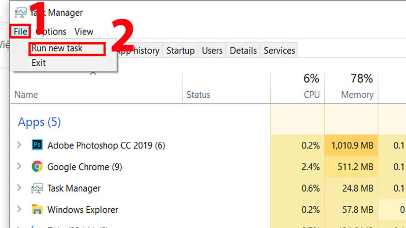 Trong Task Manager, nhấn vào File, sau đó chọn Run new task