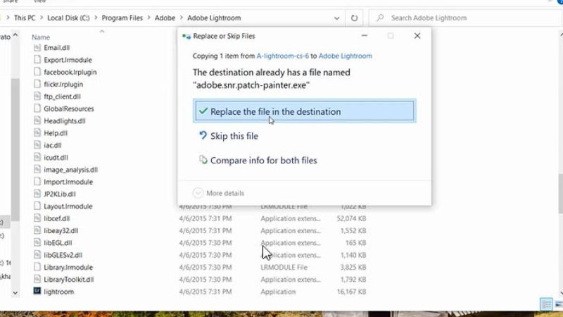 Tiếp tục chọn Replace the file in the destination Tiếp tục chọn Replace the file in the destination