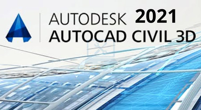 Tổng quan về phần mềm Autodesk Civil 3D 2021 Tổng quan về phần mềm Autodesk Civil 3D 2021